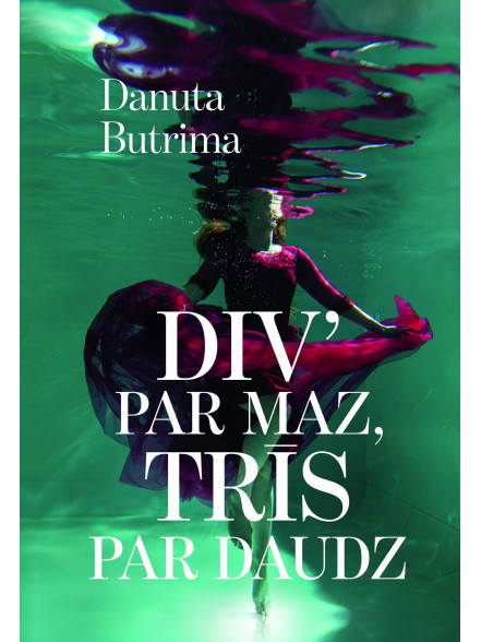 Div’ par maz, trīs par daudz Div’ par maz, trīs par daudz