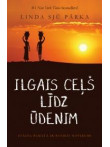 Ilgais ceļš līdz ūdenim  Ilgais ceļš līdz ūdenim