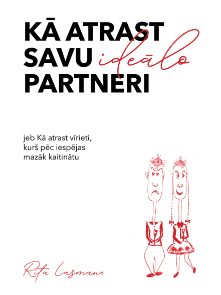 Kā atrast savu ideālo partneri
