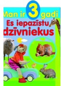 Man ir 3 gadi. Es iepazīstu dzīvniekus