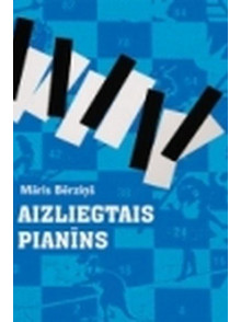 Aizliegtais pianīns Aizliegtais pianīns