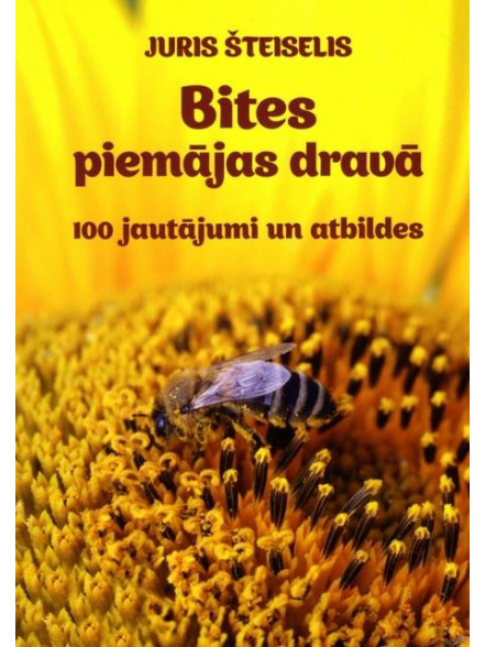 Bites piemājas dravā. 100 jautājumi un atbildes