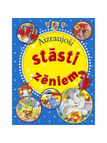 Aizraujoši stāsti zēniem Aizraujoši stāsti zēniem