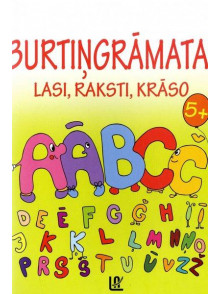 Burtiņgrāmata. Lasi, raksti, krāso Burtiņgrāmata. Lasi, raksti, krāso