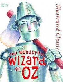 Wizard of Oz Illustrated Classic Wizard of Oz Illustrated Classic