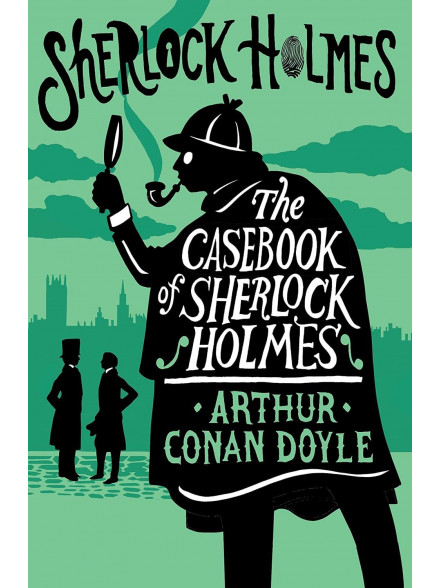 The Casebook of Sherlock Holmes The Casebook of Sherlock Holmes