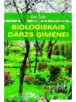 Bioloģiskais dārzs ģimenei (brošēta)