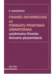 Finanšu informācijas un pārskatu praktiskā izmatošana