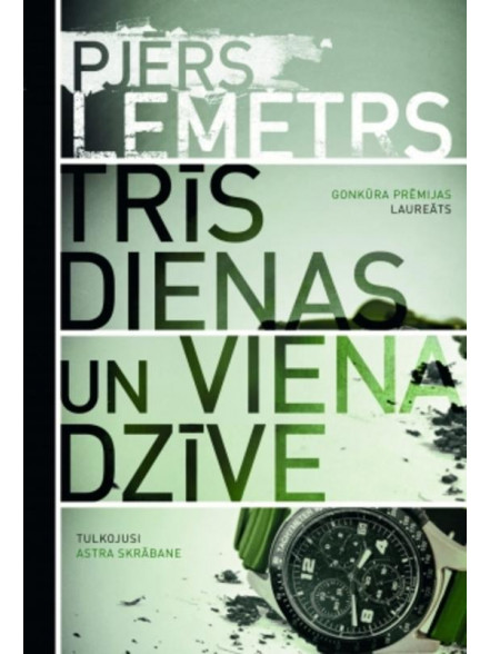 Trīs dienas un viena dzīve Trīs dienas un viena dzīve