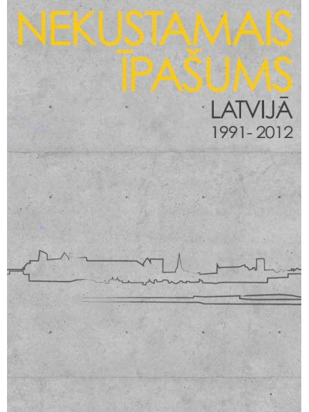 Nekustamais īpašums Latvijā 1991-2012