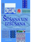 Šūšana un izšūšana. Rokasgrāma 