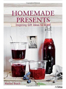 Homemade Presents Inspiring gift Ideas to Share