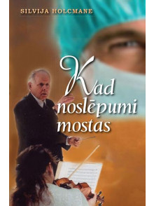Kad noslēpumi mostas  Kad noslēpumi mostas