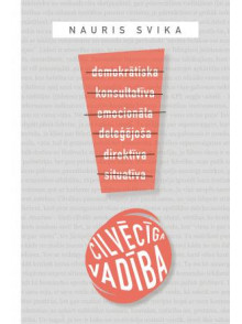 Cilvēcīga vadība... jo darbinieki ir cilvēki, nevis resursi