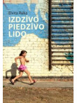 Izdzīvo. Piedzīvo. Lido  Izdzīvo. Piedzīvo. Lido