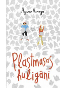 Plastmasas huligāni Plastmasas huligāni
