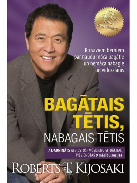 Bagātais tētis, nabagais tētis. Ko saviem bērniem par naudu māca bagātie un nemāca nabagie