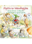 Atpūta no tehnoloģijām  Atpūta no tehnoloģijām
