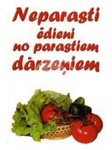 Neparasti ēdieni no parastiem dārzeņiem