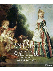 Masters of French Art: Antoine Watteau