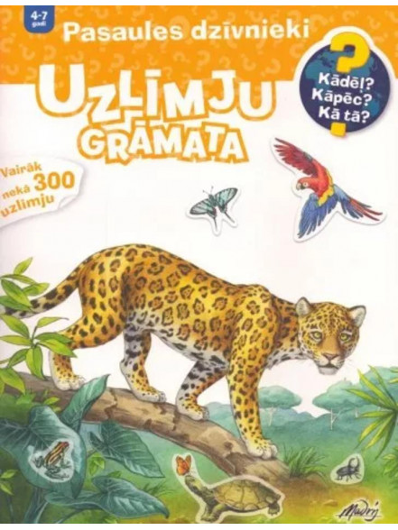 Pasaules dzīvnieki. Uzlīmju grāmata Pasaules dzīvnieki. Uzlīmju grāmata
