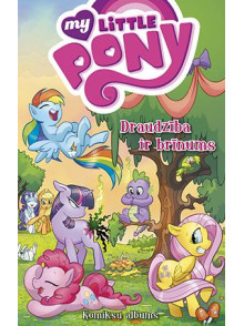 My Little Pony. Draudzība ir brīnums. Komiksu albums My Little Pony. Draudzība ir brīnums. Komiksu albums