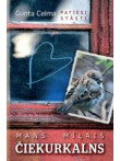 Mans mīļais Čiekurkalns Mans mīļais Čiekurkalns