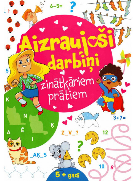 Aizraujoši darbiņu zinātkāriem prātiem. Rozā