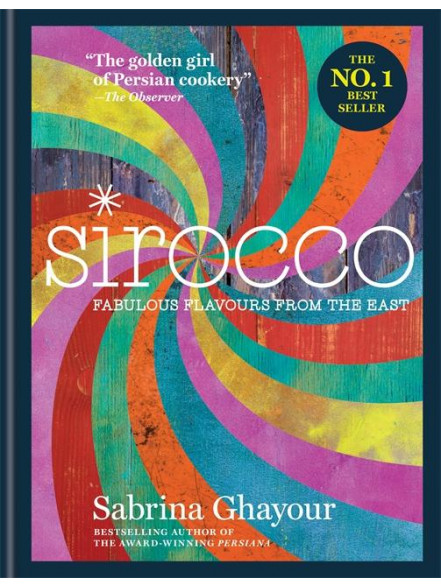 Sirocco. Fabulous Flavours from The East Sirocco. Fabulous Flavours from The East