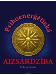 Psihoenerģētiskā aizsardzība. Rokasgrāmata