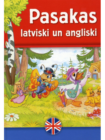 Pasakas latviski un angliski  Pasakas latviski un angliski