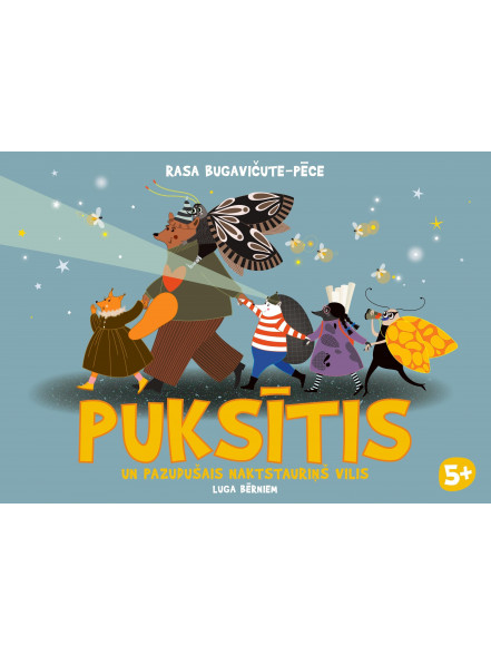 Puksītis un pazudušais naktstauriņš Vilis. Luga bērniem Puksītis un pazudušais naktstauriņš Vilis. Luga bērniem