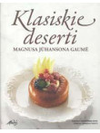 Klasiskie deserti Magnusa Jūhansona gaumē