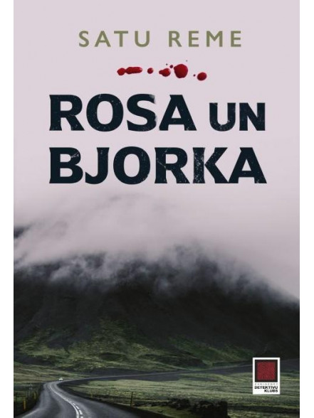 Rosa un Bjorka