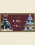 Torņi un vīns Torņi un vīns