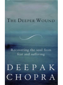 The Deeper Wound The Deeper Wound