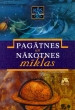 Pagātnes un nākotnes mīklas