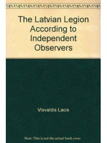 The Latvian Legion .  According to Independent Obse