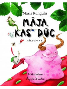 Māja, kas dūc  Māja, kas dūc
