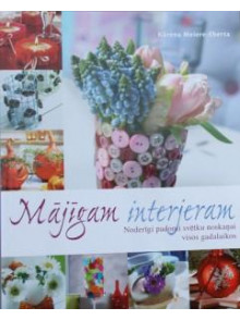 Mājīgam interjeram  Mājīgam interjeram