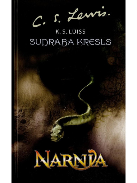 Nārnijas hronikas 6. Sudraba krēsls Nārnijas hronikas 6. Sudraba krēsls