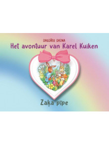 Zaķa pīpe. Het avontuur van Karel Kuiken
