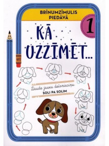 Brīnumzīmulis piedāvā: 1. Kā uzzīmēt...daudz jauku dzīvnieciņu Brīnumzīmulis piedāvā: 1. Kā uzzīmēt...daudz jauku dzīvnieciņu