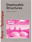 Deployable Structures. Form & Technique Deployable Structures. Form & Technique
