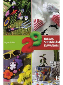 29 idejas sirsnīgām dāvanām