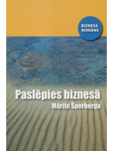 Paslēpies biznesā 