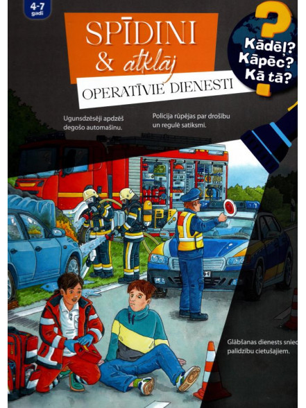 Operatīvie dienesti. Spīdini un atklāj