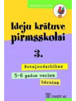 Ideju krātuve pirmsskolai 3. Rotaļnodarbības 5-6 gadus
