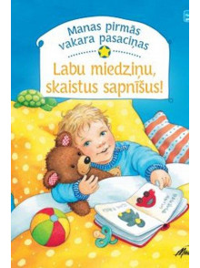 Labu miedziņu, skaistus sapnīšus