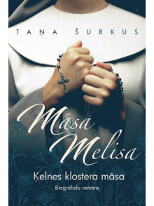 Māsa Melisa. Ķelnes klostera māsa